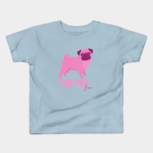 Pink Pug Love Kids T-Shirt